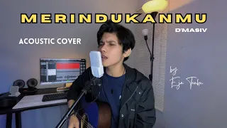 Download Merindukanmu - D’Masiv Acoustic Cover by Eja Teuku MP3