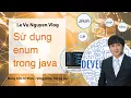Bai 38 Huong dan su dung enum trong java
