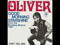 OLIVER * Good Morning Starshine   HQ