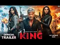 KING - Official Trailer | Shah Rukh Khan | Suhana Khan | Jockey Shroff | King Movie Teaser |Fan Made