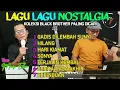 Download Lagu ALBUM BLACK BROTHER  TERPOPULER DAN PALING DICARI [COVER MAS EKO]  @masy61b ​