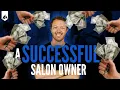 How To Become A Successful Salon Owner The 3 Key Elements That Will Make You Profitable