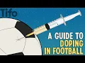 A Guide to Doping in Football
