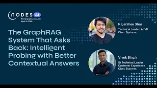 Thumbnail for NODES AI 2026 – The GraphRAG System That Asks Back: Intelligent Probing with Contextual Answers video