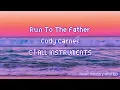 Run To The Father | Cody Carnes | Key of C