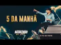 Lagu Natanzinho Lima - 5 Da Manhã - EM BH
