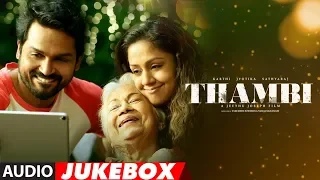 thambi jukebox karthi jyotika sathyaraj govind vasantha jeethu joseph