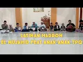 Latihan Hadroh El Mujahid Featuring Anak-anak TPQ