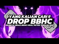 Lagu DJ DROP BBHC || SOUND DJ JEDAG JEDUG COCOK BUAT JJ DI KAMAR VIRAL TIKTOK 🎵