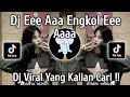 Lagu DJ EEE A ENGKOL HIDUPMU MARAH MARAH MULU|| VIRAL TIKTOK TERBARU 2026