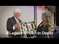 A LEGACY WRITTEN IN DEEDS