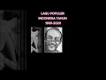 Lagu 30 DAFTAR LAGU POPULER INDONESIA TAK LEKANG JAMAN (1930-2020)