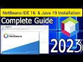 How to install Apache NetBeans 16 Java 19 in Windows 2023 UPDATES Complete Guide for Java