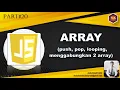 Belajar Javascript Pemula - Part Array Push Pop Looping Menggabungkan 2 Array