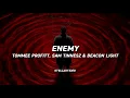 Download Lagu Tommee Profitt, Sam Tinnesz \u0026 Beacon Light - Enemy (Lyrics)