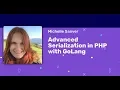 Michelle Sanver - Advanced Serialization in PHP with GoLang