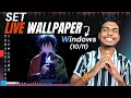 How To Set Live Wallpaper On PC Windows How To Set Live Wallpaper On PC Live Wallpaper PC