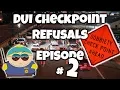 DUI Checkpoint Refusal - The Law