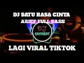 DJ SATU RASA CINTA ARIEF REMIX VIRAL TIKTOK TERBARU 2023 JANGAN TANYA BAGAIMANA ESOK