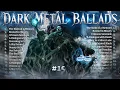 Download Lagu The Stain of a Memory - [ DARK METAL BALLADS Vol. 15 ]