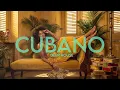 CUBANO DEEP CALOR HOUSE | Te Amo | Deep Casa Cuba