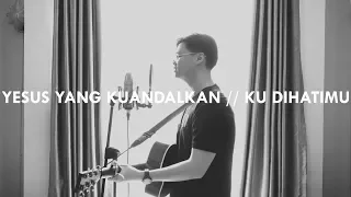 Download #SaatTeduh - Yesus Yang Kuandalkan \u0026 Ku DitanganMu (Yeshua Abraham Cover) MP3