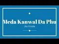 Download Lagu Meda Kanwal Da Phu || Karoake || Uks Karoke