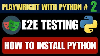 Playwright with Python How to Install Python