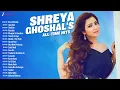 Download Lagu Shreya Ghosal's All Time Hits | Bas Ek Dhadak, Jugraafiya, Thodi Der, Piyu Bole \u0026 More
