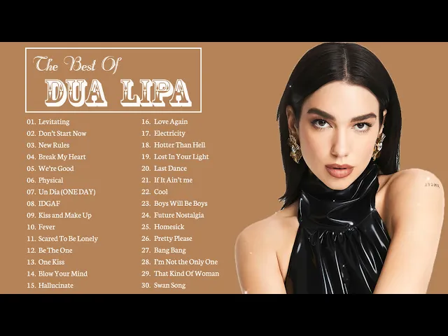 Download MP3 DuaLipa Greatest Hits Full Album 2022 - DuaLipa Best Songs Playlist 2022