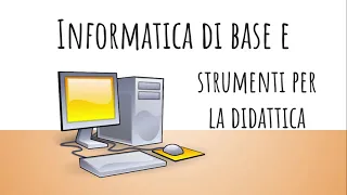 Corso di informatica di base 1° lezione