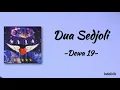 Download Lagu Dewa 19 - Dua Sedjoli - Lirik Lagu