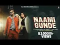 Download Lagu Naami Gunde (Official Video) | Masoom Sharma | New Haryanvi Song | Ashu T | Sumit Kajla | Divyanka S