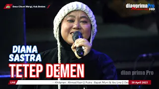 Download TETEP DEMEN || DIANA SASTRA (LIVE MUSIC OFFICIAL) DIAN PRIMA MP3