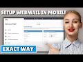 How to Configure Webmail in Mobile 2026 Free Easy
