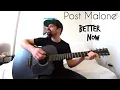 Better Now - Post Malone Acoustic Cover by Joel Goguen