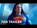Download Lagu FAN TRAILER: Superman - Nicolas Cage | Fan made
