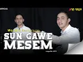 Lagu Wandra - Sun Gawe Mesem \