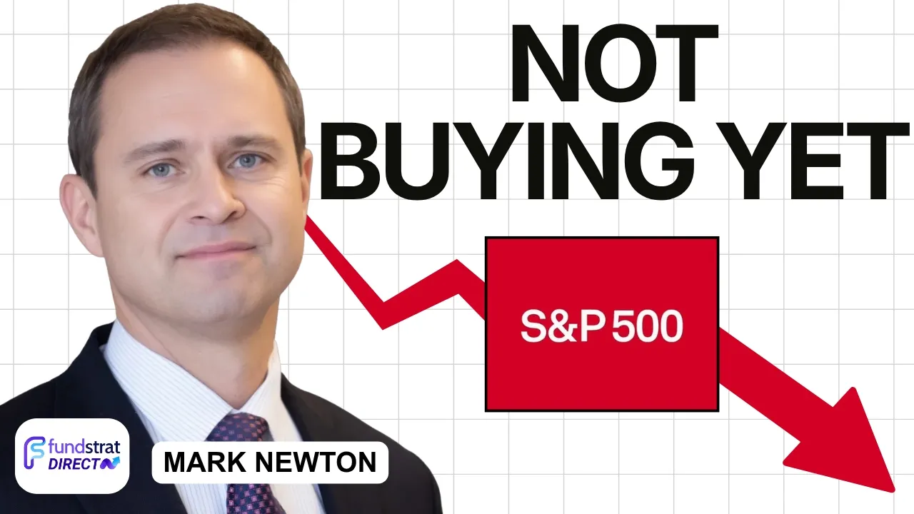 Why You Shouldn't Buy This Dip Yet (ft. Mark Newton from Tom Lee's Fundstrat)