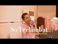 Download Lagu So Terlambat - Gunawan ( Cover Rio Adam ) Electone Musik