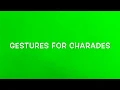 Gestures for Charades