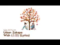 Lagu URBAN ZAKAPA (어반자카파) - Wish (소원) [Goblin OST Part 10]- (HAN/ROM/ENG)