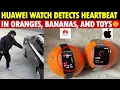 Lagu Huawei Watch Detects Heartbeat in Oranges, Bananas, and Toys, But M9's 'Remote Door Open' Fails