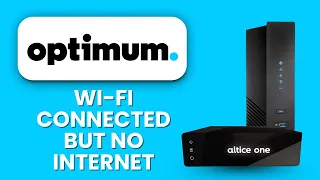 Optimum Router Wi-Fi Connected But No Internet Quick Fix