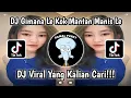Download Lagu DJ GIMANA LE KOK MANTAN MANIS LE | DJ GIMANA LE KOK OOM MANIS LE REMIX YANG LAGI VIRAL DI TIKTOK