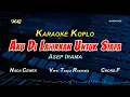 Download Lagu AKU DI LAHIRKAN UNTUK SIAPA KARAOKE KOPLO - TASYA ROSMALA /ASEP IRAMA  YAMAHA PSR - S 775