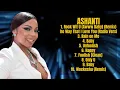 Download Lagu Ashanti-Year's top music compilation-Superior Chart-Toppers Playlist-Balanced