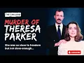 The Disappearance of Teresa Parker A Chilling True Crime Story of Love Betrayal Murder