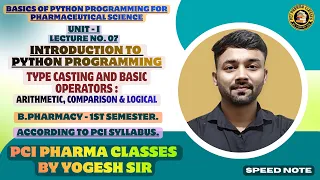 Type Casting and Basic Operators in Python Lecture-7 Python for Pharmaceutical Sciences PCI Syl