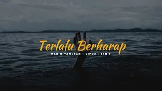 terlalu berharap anak kompleks official video lyric 